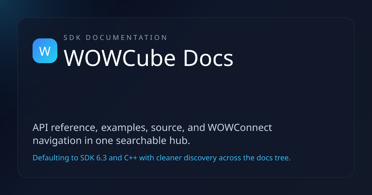 WOWCube Docs and SDK Reference